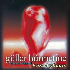 Güller Hürmetine (2005)